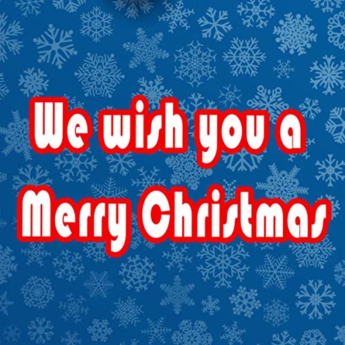Christmal Carol – We Wish You a Merry Christmas (Instrumental)